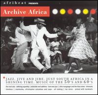 Archive Africa: From Jazz to Jive von Various Artists