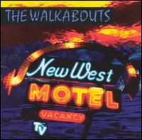New West Motel von The Walkabouts