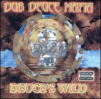 Deuce's Wild von Dub Deuce Mafia