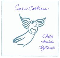 Child Inside My Heart von Carri Coltrane