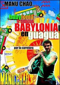Babylonia en Guagua [Video/DVD] von Manu Chao