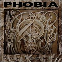Serenity Through Pain von Phobia