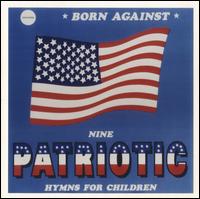 Nine Patriotic Hymns for Children von Born Against