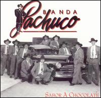 Sabor A Chocolate von Banda Pachuco