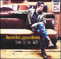 Down to the Well von Kevin Gordon