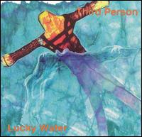 Lucky Water von Third Person