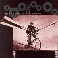 This Is It: The Best of Faith No More von Faith No More