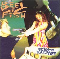 Turn the Radio Off von Reel Big Fish