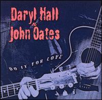 Do It for Love von Hall & Oates