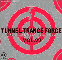 Tunnel Trance Force, Vol. 22 von Various Artists