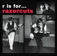 R Is for...Razorcuts von The Razorcuts