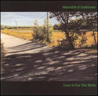 Love Is for the Birds von Meredith d'Ambrosio