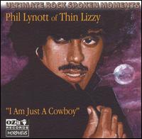 I Am Just a Cowboy von Phil Lynott