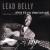 Where Did You Sleep Last Night: Lead Belly Legacy, Vol. 1 von Leadbelly