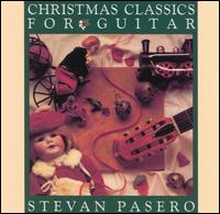 Christmas Classics for Guitar von Stevan Pasero