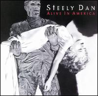 Alive in America von Steely Dan
