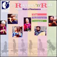 Rocque 'N' Roll: Popular Music Of Renaissance France von Baltimore Consort