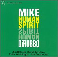 Human Spirit von Mike DiRubbo
