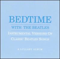 Bedtime with the Beatles: Instrumental Versions of Classic Beatles Songs von Jason Falkner