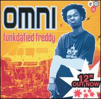 Funkdafied Freddy von Omni