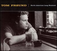North American Long Weekend von Tom Freund
