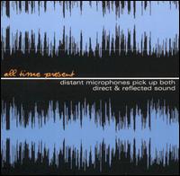 Distant Microphones Pick Up Both Direct & Reflected Sound von All Time Present