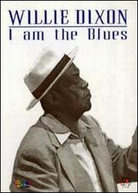 I Am the Blues [DVD] von Willie Dixon