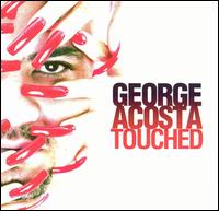 Touched von George Acosta