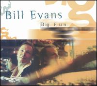 Big Fun von Bill Evans