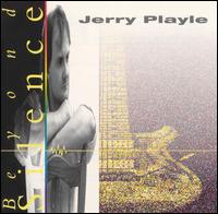 Beyond Silence von Jerry Playle