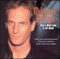 That's What Love Is All About (Sony) von Michael Bolton