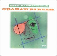 King Biscuit Flower Hour Presents Graham Parker von Graham Parker