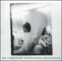Understanding Disinformation von Neil Landstrumm