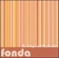 Strange and the Familiar von Fonda