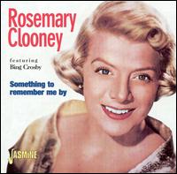 Something to Remember Me By von Rosemary Clooney