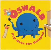 Oswald: Pop Goes the Octopus von Oswald Sattler