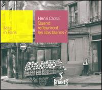 Jazz in Paris: Quand Refleuriront Les Lilas Blancs von Henri Crolla