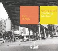 Jazz in Paris: The Swing Machine von Gerard Badini
