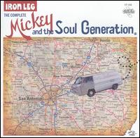 Iron Leg: The Complete Mickey and the Soul Generation von Mickey & the Soul Generation