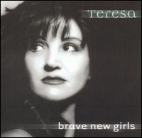 Brave New Girls von Teresa