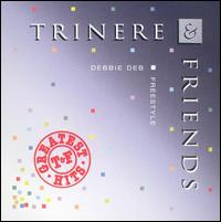 Trinere & Friends Greatest Hits von Trinere