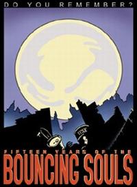 Do You Remember? 15 Years of the Bouncing Souls von The Bouncing Souls