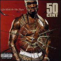 Get Rich or Die Tryin' von 50 Cent