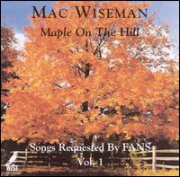 Maple on the Hill von Mac Wiseman