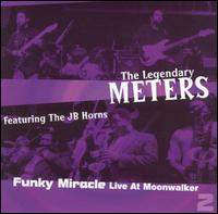 Funky Miracle: Live at Moonwalker, Vol. 2 von The Meters