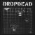 15-Song 7" von Dropdead