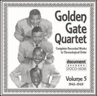 Complete Works in Chronological Order, Vol. 5: 1945-1949 von Golden Gate Quartet