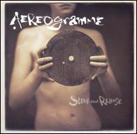 Sleep and Release von Aereogramme