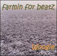 Farming for Beatz von Woogie