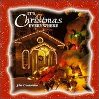 It's Christmas Everywhere von Jim Centorino